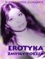 Erotyka Zmysły Poezja