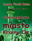 Szmaragdowe miasto Krainy Oz