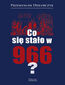 Co się stało w 966