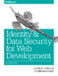 Identity and Data Security for Web Development. Best Practices