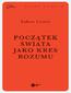 Początek świata jako kres rozumu