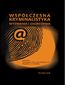 Współczesna kryminalistyka. Wyzwania i zagrożenia
