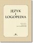Język i logopedia Język i logopedia