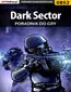 Dark Sector - poradnik do gry Dark Sector - poradnik do gry