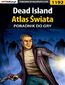 Dead Island - Atlas Świata - poradnik do gry