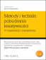 Metody i techniki pobudzania kreatywności w organizacji i zarządzaniu