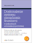 Doskonalenie systemu zarządzania finansami w jednostkach administracji publicznej. Koncepcje, metody, techniki, narzędzia, instrumenty