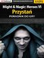 Might  Magic: Heroes VI - Przystań - poradnik do gry