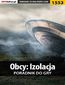 Obcy: Izolacja - poradnik do gry