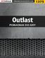 Outlast - poradnik do gry Outlast - poradnik do gry