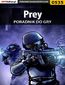 Prey - poradnik do gry