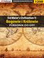 Sid Meier's Civilization V: Bogowie i Królowie - poradnik do gry Sid Meier's Civilization V: Bogowie i Królowie - poradnik do gry