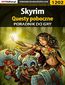 Skyrim - questy poboczne - poradnik do gry
