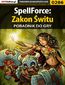 SpellForce: Zakon Świtu - poradnik do gry