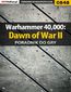 Warhammer 40,000: Dawn of War II - poradnik do gry