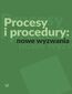 Procesy i procedury: nowe wyzwania
