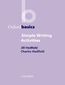 Simple Writing Activities - Oxford Basics