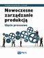 Nowoczesne zarządzanie produkcją