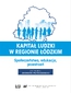 Kapitał ludzki w regionie łódzkim. Społeczeństwo, edukacja, przestrzeń