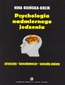 Psychologia nadmiernego jedzenia. Przyczyny - konsekwencje - sposoby zmiany