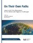On Their Own Paths. Japan and China Responses to the Global and Regional Challenges