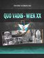 Quo vadis -- wiek XX