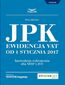 Jednolity Plik Kontrolny. Ewidencja VAT od 1 stycznia 2017