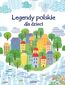 Legendy polskie dla dzieci