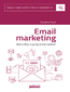 Email marketing. Komunikuj, angażuj, buduj lojalność