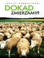 Dokąd zmierzamy?