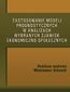 Zastosowanie modeli prognostycznych w analizach wybranych zjawisk ekonomiczno-społecznych