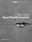 Apartheid izraelski. Przewodnik dla początkujących