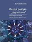Miejska polityka "zagraniczna"