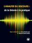 L'analyse du discours : de la théorie a la pratique