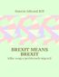 Brexit means Brexit
