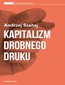 Kapitalizm drobnego druku Kapitalizm drobnego druku