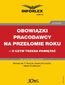 Obowiązki pracodawcy na przełomie roku - o czym trzeba pamiętać