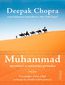 Muhammad. Opowieść o ostatnim proroku Muhammad. Opowieść o ostatnim proroku