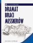 Dramat braci Messnerów