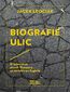Biografie ulic Biografie ulic