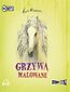 Grzywą malowane