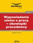 Wypowiadanie umów o pracę - obowiązki pracodawcy
