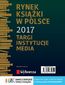 Rynek książki w Polsce 2017. Targi, instytucje, media
