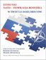 Stosunki NATO-Federacja rosyjska w świetle dokumentów