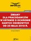Zmiany dla pracodawców w ustawie o ochronie danych osobowych od 25 maja 2018 r