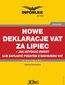 Nowe deklaracje VAT za lipiec - jak uzyskać zwrot lub zapłacić podatek z rachunku VAT