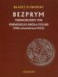 Bezprym Pierworodny syn pierwszego króla Polski 986 zima wiosna 1032