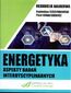Energetyka aspekty badań interdyscyplinarnych