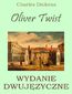 Oliver Twist. Wydanie dwujęzyczne z gratisami