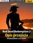 Red Dead Redemption 2 - Opis przejścia - poradnik do gry Red Dead Redemption 2 - Opis przejścia - poradnik do gry